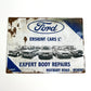 Ford Erskine Vintage Metal Sign #A76