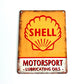Shell Lubricant Metal Sign #A99