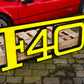 Ferrari F40 Illuminated Sign #D6